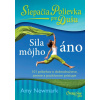 Slepačia polievka pre dušu Sila môjho áno - Amy Newmark