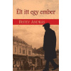 Élt itt egy ember