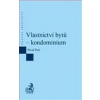 Vlastnictví bytů - kondominium (Pavel Petr )