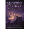 Ohnivé znamenie (Barbarič a Stein 3) - Juraj Červenák