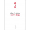 Cesta zenu - Watts Alan W.
