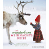 Die wunderbare Weihnachtsreise