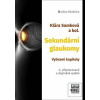 Sekundární glaukomy (Klára Samková)