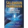 Šalamoun promlouvá - Eric Pearl, Frederick Ponzlov