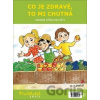 Co je zdravé, to mi chutná - Eliška Leblová, Patricie Koubská (ilustrátor)