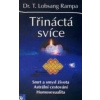 Třináctá svíce - Lobsang T. Rampa