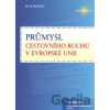 Průmysl cestovního ruchu v Evropské unii - Petr Houška