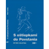 Colotka Peter S oštiepkami do Povstania