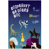 Rozprávky na dobrú noc 1. časť - Ján Johny Zajac