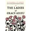 The Ladies of Grace Adieu : and Other Stories - Charles Vess (ilustrátor), Susanna Clarke