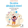 Do nitra dětských emocí - Filliozat Isabelle