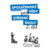 Společenské vědy pro střední školy 2. díl - Denisa Denglerová