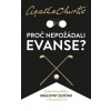Proč nepožádali Evanse? - Agatha Christie