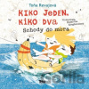 Kiko jeden, Kiko dva - Schody do mora - Toňa Revajová