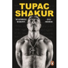 Tupac Shakur - The Authorised Biography