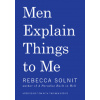 Men Explain Things to Me