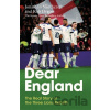 Dear England - Jonathan Northcroft, Rob Draper