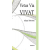 Vetus Via Vivat - Vávrová Alena