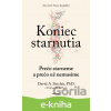 E-kniha Koniec starnutia - David Sinclair, Matthew D. Laplante
