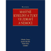 Mastné kyseliny a tuky ve zdraví a nemoci