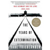 The Years of Extermination