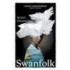 Swanfolk - Kristin Omarsdottir, Vintage Publishing