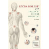 Léčba bolesti podle trad… (Liu Naigang)
