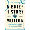 A Brief History of Motio…