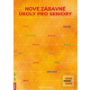 Nové zábavné úkoly pro s… (Radka Kneblová)