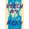 Všechny řeky
