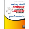 Nemecko/slovenský a slovensko/nemecký profesný slovník gastronómia - Katarína Gubová, Gabriela Križanová
