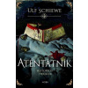 Atentátník - Ulf Schiewe