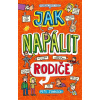 Jak napálit rodiče