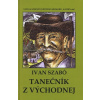 Tanečník z východnej - Ivan Szabó