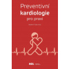 Preventivní kardiologie v praxi