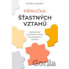 Příručka šťastných vztahů - George S. Pransky