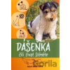 Dášeňka čili život štěněte - Karel Čapek