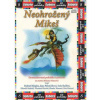Neohrožený Mikeš - CD