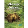 Horár Sever 3. - Lesy a hole Liptova - Mráz Igor