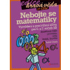 Nebojte se matematiky! - Radek Chajda