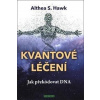 Kvantové léčení, Hawk Althea S., 2019