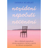 Nevidení, nepočutí, necenení - Janina Scarlet