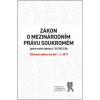 Zákon o mezinárodním právu soukromém úplné znění zákona č 91 2012 Sb účinnost k 1 4 2017 - Kolektiv autorů