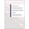 Budoucnost humanitních věd - Walter Kaufmann