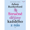 Stručné dějiny každého z nás