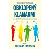 Obklopený klamármi Thomas Erikson