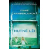 Nutné lži - Diane Chamberlainová