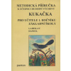 Kukučka - metodická příručka - Ladislav Daniel