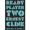 Ready Player Two - Cline Ernest