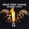Black Label Society/Wylde Zakk - Hangover Music Vol.VI / Reissue [CD]
